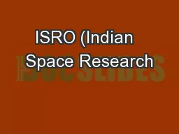 ISRO (Indian  Space Research