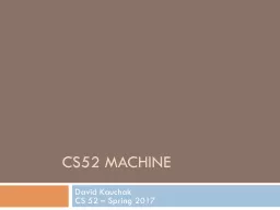 CS52 machine David Kauchak