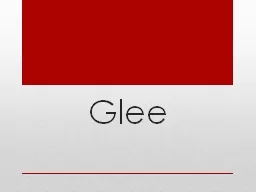 Glee Glee is an American teen musical comedy-drama television series that airs on the