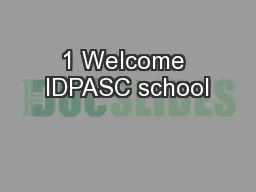 1 Welcome IDPASC school