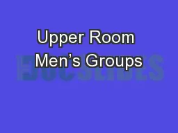 Upper Room Men’s Groups
