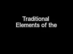 Traditional Elements of the