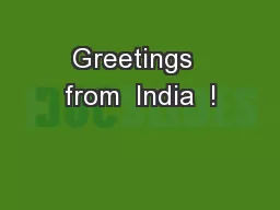 Greetings  from  India  !
