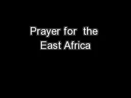 Prayer for  the East Africa