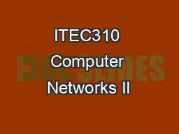 ITEC310 Computer Networks II
