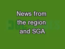 News from the region and SGA