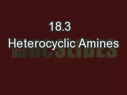 18.3  Heterocyclic Amines