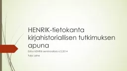 HENRIK-tietokanta kirjahistoriallisen tutkimuksen apuna