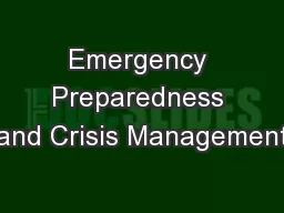 Emergency Preparedness and Crisis Management