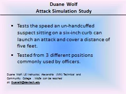 Duane Wolf Attack Simulation Study