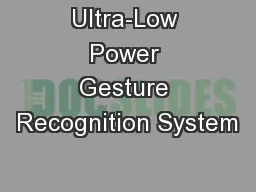 Ultra-Low Power Gesture Recognition System