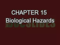 CHAPTER 15 Biological Hazards