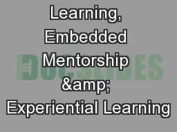 Team-Based Learning, Embedded Mentorship & Experiential Learning