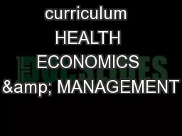 curriculum  HEALTH ECONOMICS & MANAGEMENT
