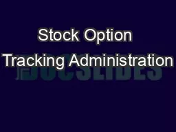 Stock Option Tracking Administration