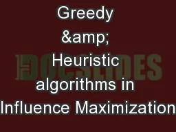 Greedy & Heuristic algorithms in Influence Maximization