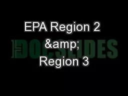 EPA Region 2 & Region 3