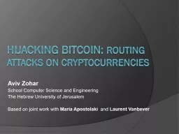 Hijacking Bitcoin:  Routing attacks on cryptocurrencies