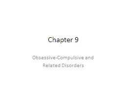 Chapter  9 Obsessive-Compulsive and