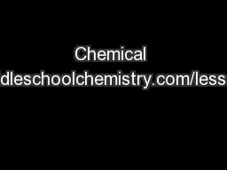 Chemical Reactions http://www.middleschoolchemistry.com/lessonplans/chapter6/lesson1