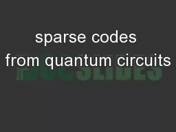 sparse codes from quantum circuits