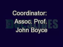 Coordinator:  Assoc. Prof. John Boyce