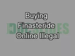 Buying Finasteride Online Illegal