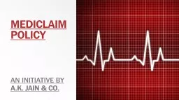 MEDICLAIM POLICY AN INITIATIVE BY