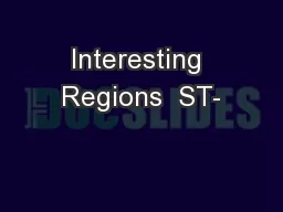 Interesting Regions  ST-
