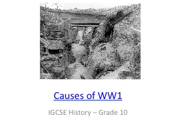 Causes of WW1 IGCSE History – Grade 10