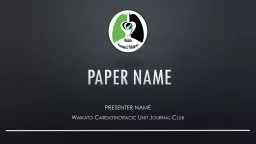 Paper name  PRESENTER NAME