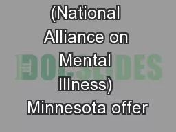 NAMI (National Alliance on Mental Illness) Minnesota offer