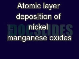 Atomic layer deposition of nickel manganese oxides