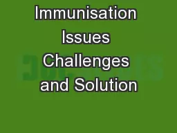Immunisation Issues Challenges and Solution