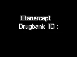 Etanercept   Drugbank  ID :