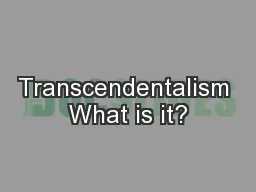 Transcendentalism What is it?