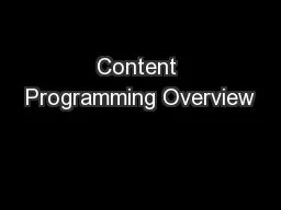 Content Programming Overview