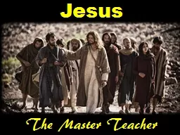 Jesus The Master Teacher