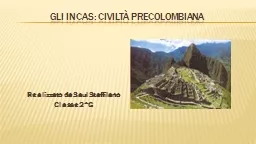 GLI INCAS: civiltà precolombiana