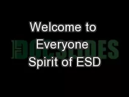 Welcome to Everyone Spirit of ESD