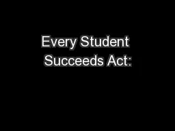 Every Student Succeeds Act: