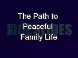 The Path to Peaceful Family Life