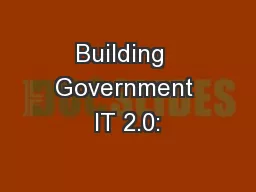 Building  Government IT 2.0: