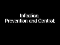 Infection Prevention and Control: