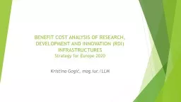 BENEFIT COST ANALYSIS OF RESEARCH, DEVELOPMENT AND INNOVATION (RDI) INFRASTRUCTURES