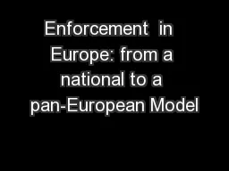 Enforcement  in  Europe: from a national to a pan-European Model