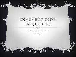 Innocent into Iniquitous