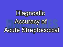 Diagnostic Accuracy of Acute Streptococcal
