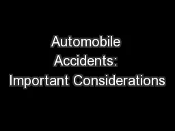 Automobile Accidents: Important Considerations