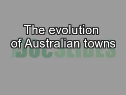 The evolution of Australian towns